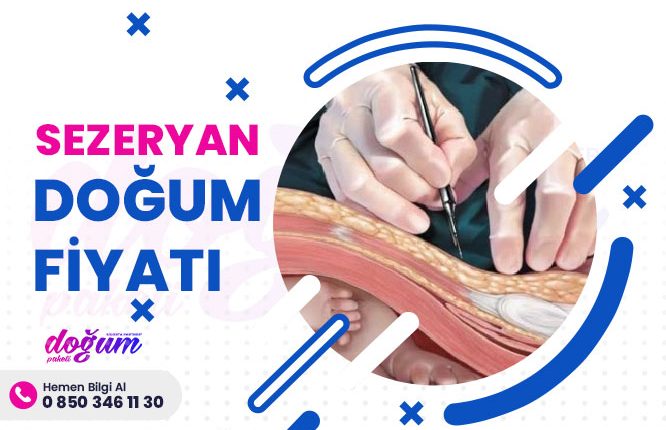Sezeryan Doğum Fiyatı