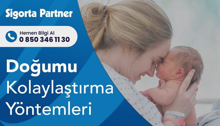 Doğumu Kolaylaştırma Yöntemleri