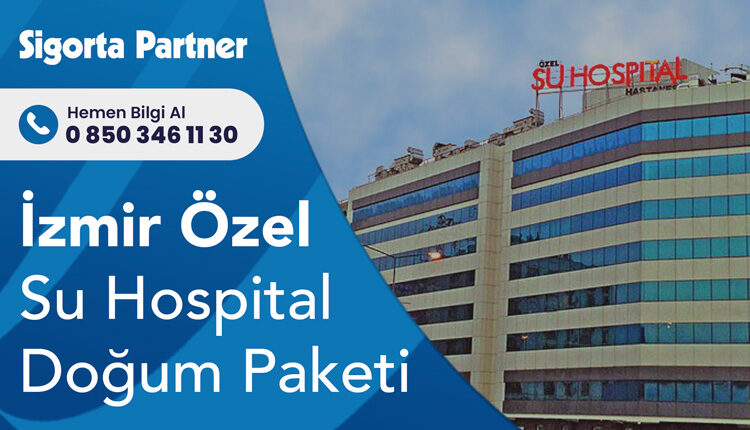 Özel Su Hospital Doğum Paketi