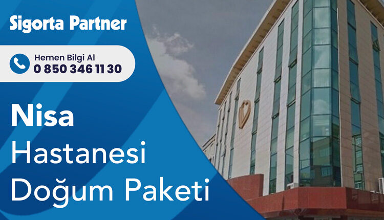Nisa Hastanesi Doğum Paketi