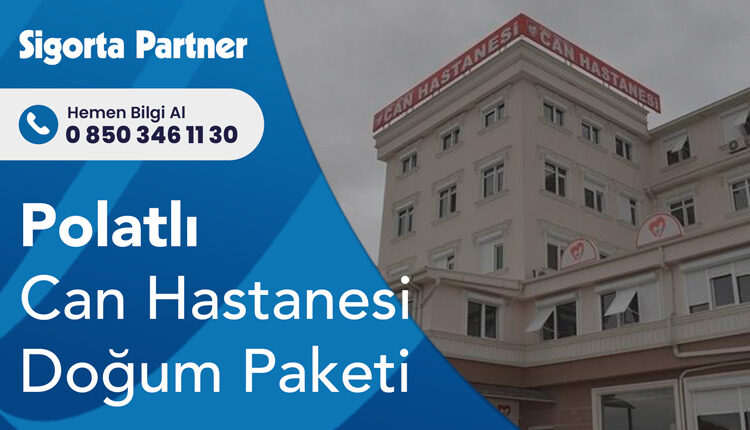 Polatlı Can Hastanesi Doğum Paketi