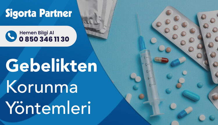 Gebelikten Korunma Yöntemleri