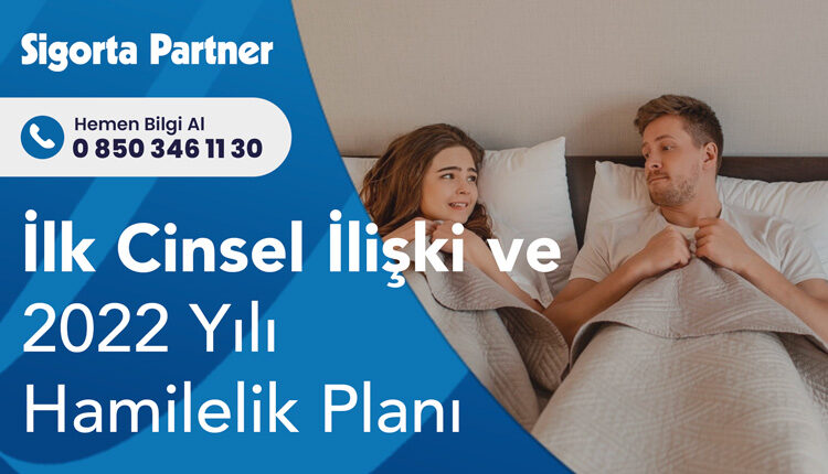 İlk Cinsel İlişki ve İlk Gece
