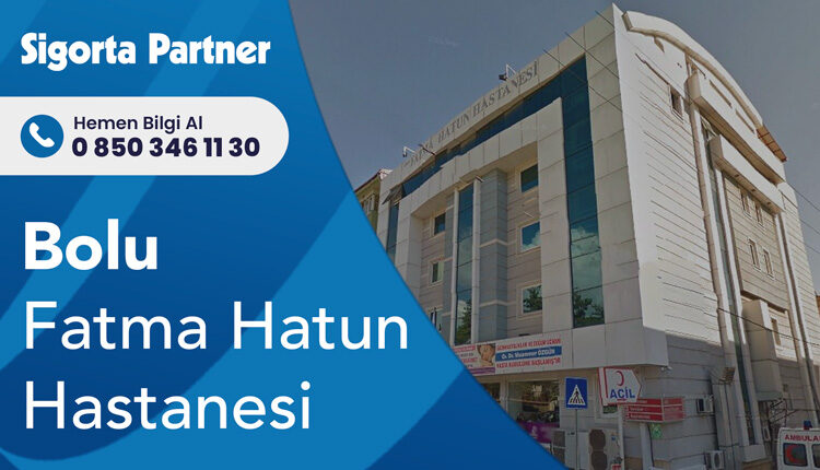 Bolu Fatma Hatun Hastanesi