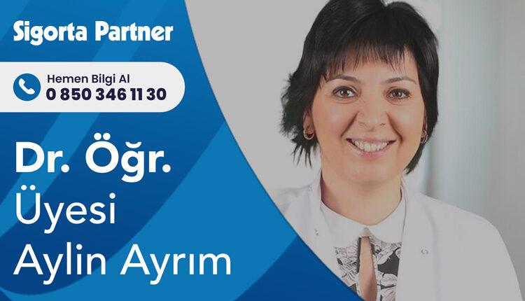 Dr. Öğr. Üyesi Aylin Ayrım
