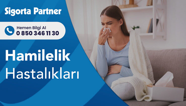 Hamilelik Hastalıkları