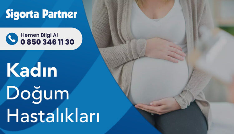 Kadın Doğum Hastalıkları