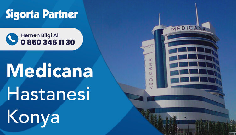 Medicana Hastanesi Konya