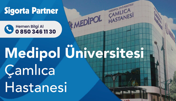 Medipol Üniversitesi Çamlıca Hastanesi