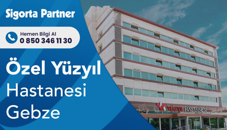 Özel Yüzyıl Hastanesi Gebze