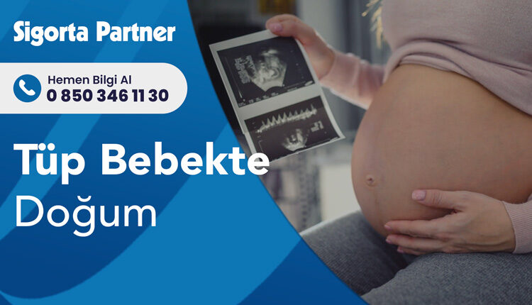 Tüp Bebekte Doğum