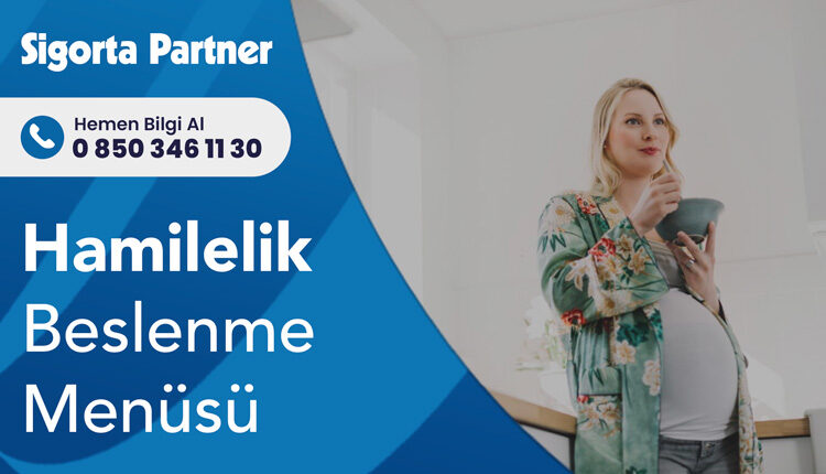 Hamile Beslenme Menüsü