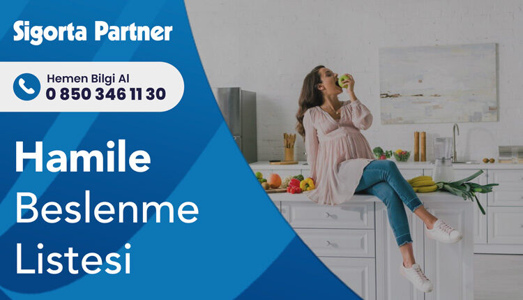 Hamile Beslenmesi Listesi