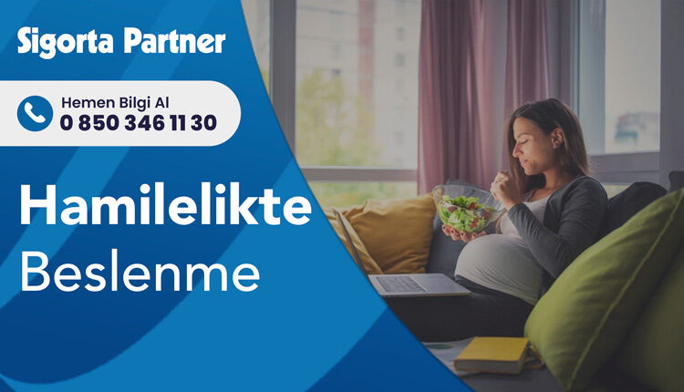 Hamilelikte Beslenme