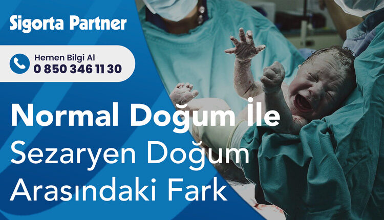 Normal Doğum İle Sezaryen Arasındaki Fark