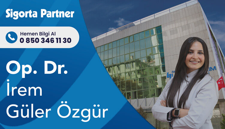 Op. Dr. İrem Güler Özgür