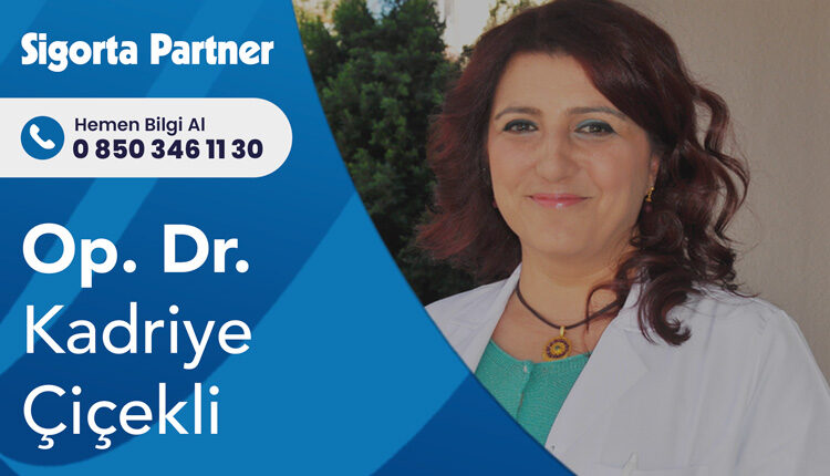 Op. Dr. Kadriye Çiçekli