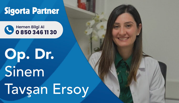 Op. Dr. Sinem Tavşan Ersoy