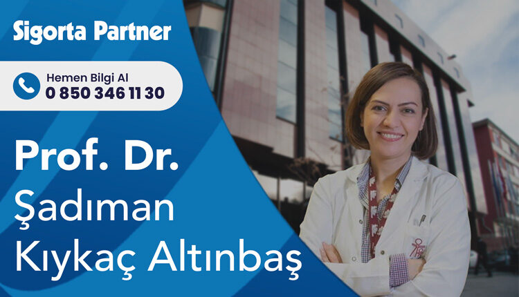 Prof. Dr. Şadıman Kıykaç Altınbaş