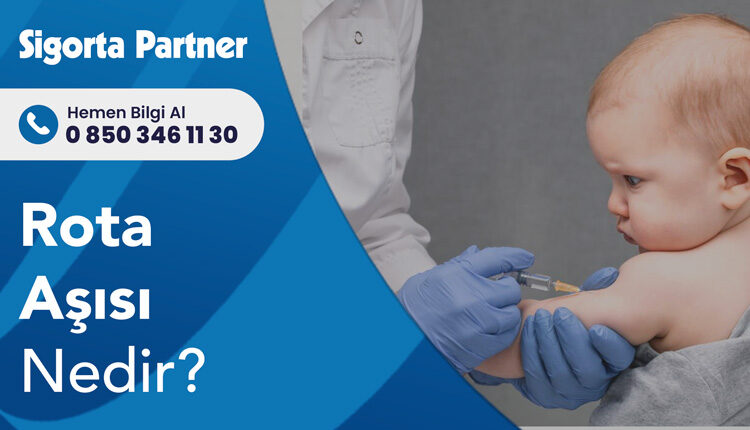 Rota Aşısı Nedir?