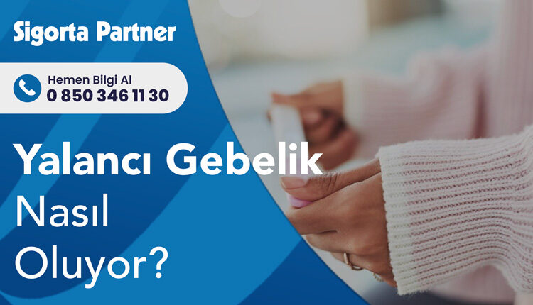Yalancı Gebelik Nasıl Oluyor?
