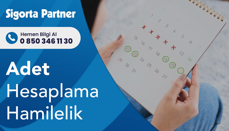 Adet Hesaplama Hamilelik