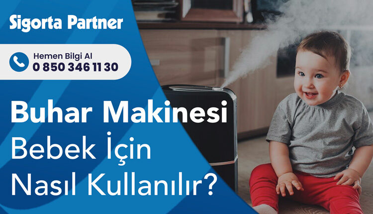 Buhar Makinesi Bebek İçin Nasıl Kullanılır?