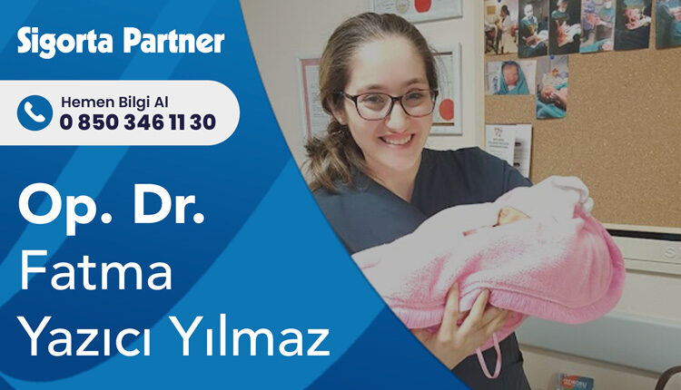Op. Dr. Fatma Yazıcı Yılmaz