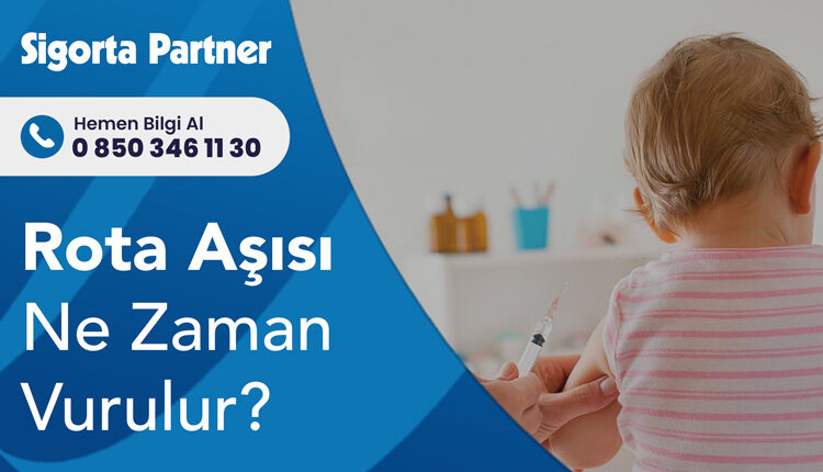 Rota Aşısı Ne Zaman Vurulur?
