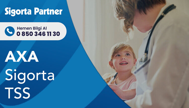 Axa Sigorta Tamamlayıcı Sağlık Sigortası