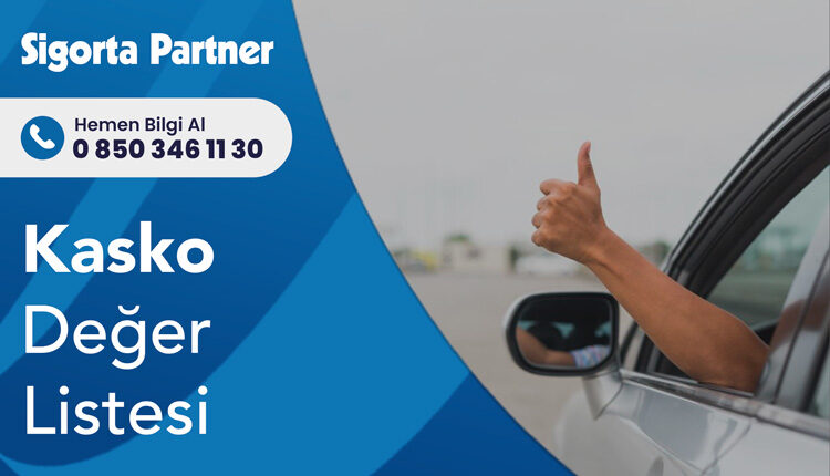 Kasko Değer Listesi
