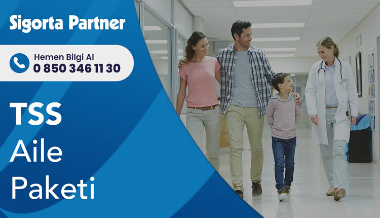 Tamamlayıcı Sağlık Sigortası Aile Paketi