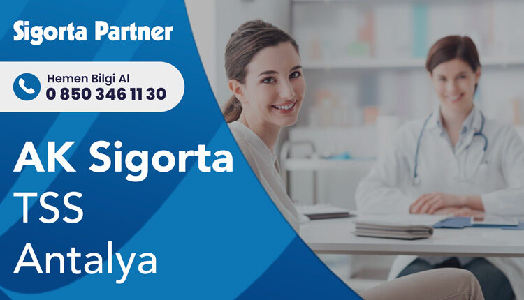 Aksigorta Tamamlayıcı Sağlık Sigortası Antalya
