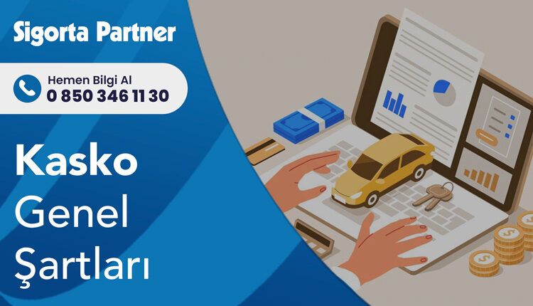 Kasko Genel Şartları